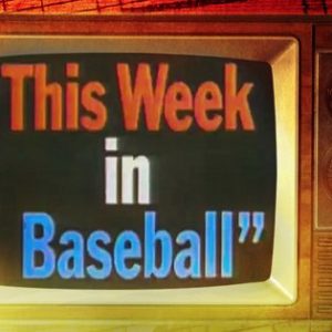 After A 15-Year Hiatus, “This Week in Baseball” Is Back!